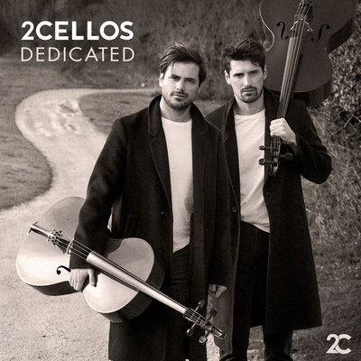 2CELLOS - New Album, Dedicated, Available Everywhere Now 2CELLOS - New Album, Dedicated, Available Everywhere Now
