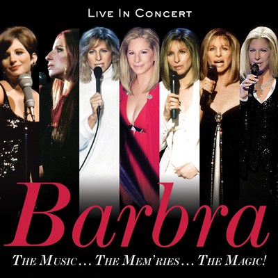THE MUSIC&hellip;THE MEM&rsquo;RIES&hellip;THE MAGIC! BARBRA STREISAND RELEASES CONCERT ALBUM TODAY