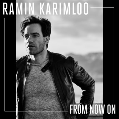 Ramin Karimloo Releases New Track "From Now On - Available Now