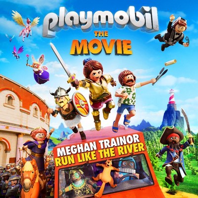 MEGHAN TRAINOR RELEASES NEW ORIGINAL SONG FOR PLAYMOBIL: THE MOVIE "RUN LIKE THE RIVER" - AVAILABLE NOW