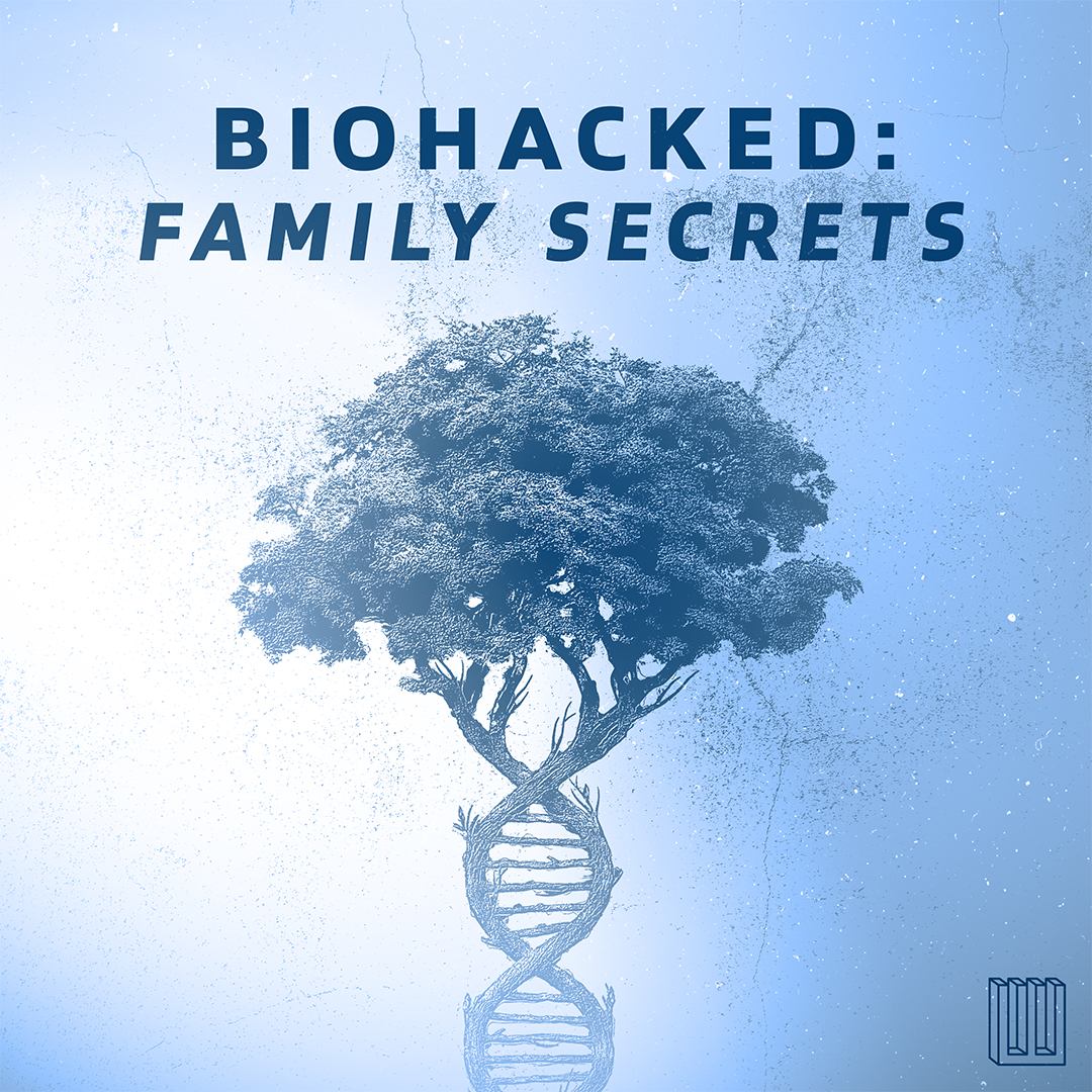 BioHacked: Family Secrets